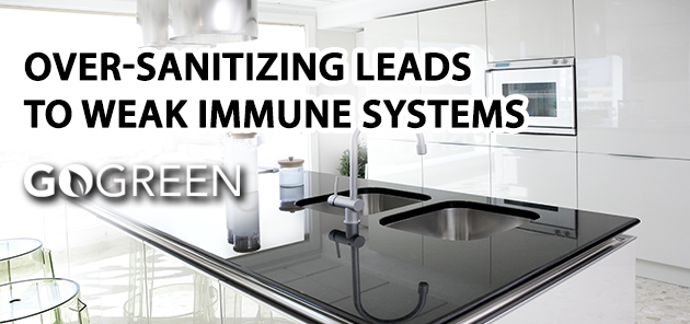 Over-Sanitizing Leads to Weak Immune Systems