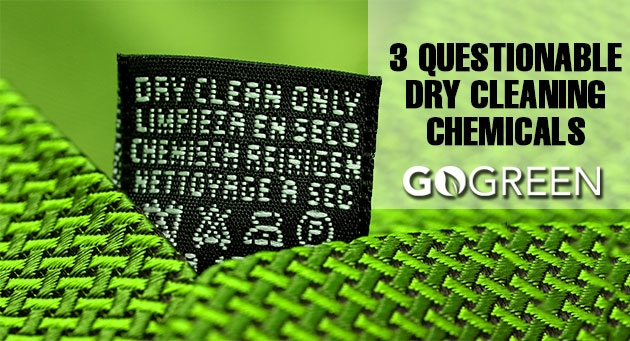 Three Questionable Dry Cleaning Chemicals